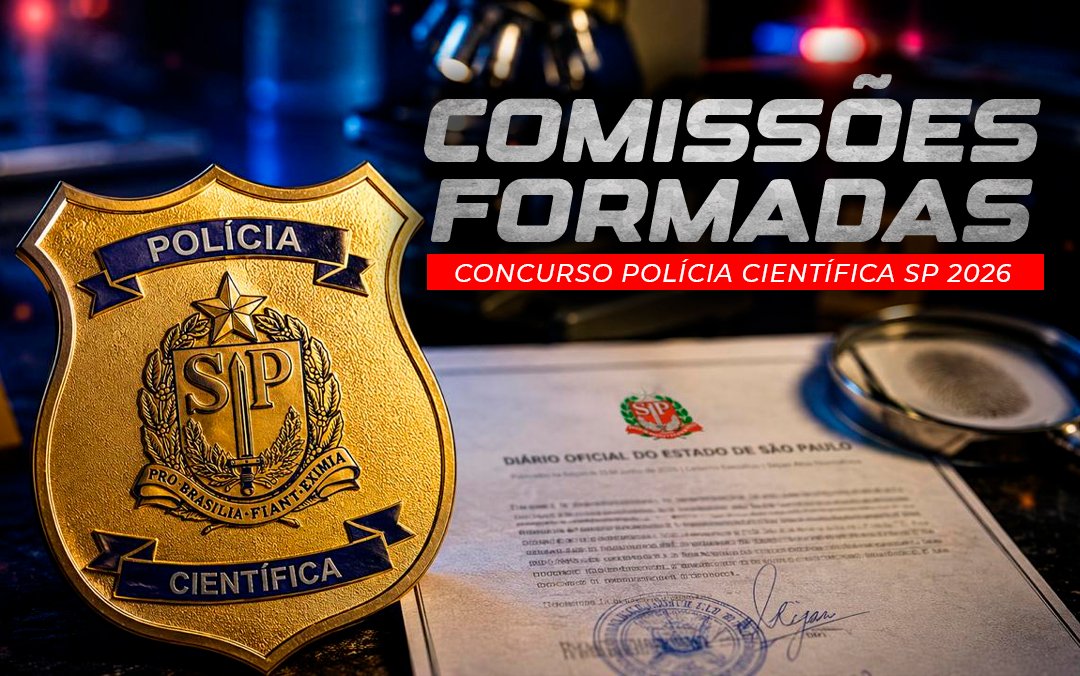 Concurso Polícia Científica SP avança: comissões homologadas, 397 vagas e edital pode sair a qualquer momento